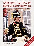 Napoleons Line Cavalry Europa Militaria Special 10