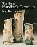 The Art of Handbuilt Ceramics