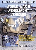 World War II Wehrmacht Vehicles Color Close Up
