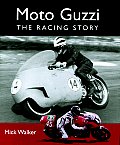 Moto Guzzi The Racing Story
