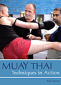 Muay Thai: Techniques in Action