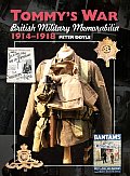 Tommys War British Military Memorabilia 1914 1918