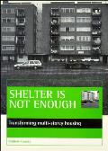 Shelter Is Not Enough: Transforming Multi-Storey Housing