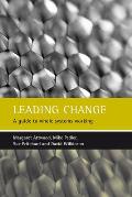 Leading Change A Guide to Whole Systems Working