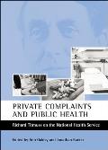 Private Complaints and Public Health: Richard Titmuss on the National Health Service