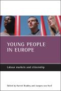 Young People in Europe: Labour Markets and Citizenship