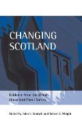 Changing Scotland: Evidence from the British Household Panel Survey