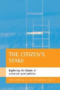 The Citizen's Stake: Exploring the Future of Universal Asset Policies