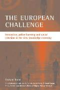 The European Challenge: Innovation, Policy Learning and Social Cohesion in the New Knowledge Economy