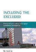 Including the Excluded: From Practice to Policy in European Community Development