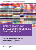 Understanding Equal Opportunities and Diversity: The Social Differentiations and Intersections of Inequality