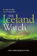 The Iceland Watch: A land that thinks outwards and forwards