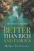 Better Than Rich And Famous: My Papua New Guinea days