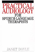 Practical Audiology for Speech