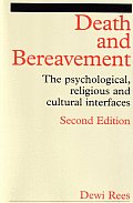 Death and Bereavement: Psychological, Religious and Cultural Interfaces