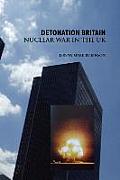 Detonation Britain: Nuclear War in the U.K.