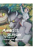 Maurice Sendak and the Art of Children's Book Illustration