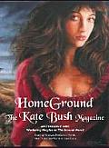 Homeground: The Kate Bush Magazine: Anthology One: 'Wuthering Heights' to 'The Sensual World'
