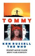 Tommy: Ken Russell: The Who: Pocket Movie Guide