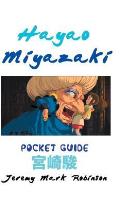 Hayao Miyazaki: Pocket Guide