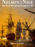 Nelson & The Nile Naval War Against Bona