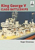 King George Class V Battleships