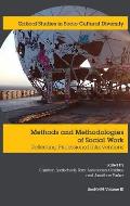 Methods and Methodologies in Social Work: Reflecting professional interventions