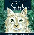 The Littlest Cat Book (Helen Exley Gift Books)