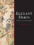 Elegant Debts Social Art Of Wen Zhengmin