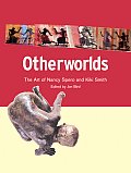 Otherworlds The Art of Nancy Spero & Kiki Smith