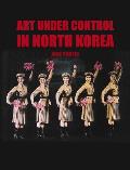 Art Under Control in North Korea