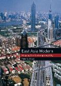 East Asia Modern: Shaping the Contemporary City
