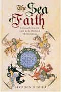 Sea Of Faith Islam & Christianity In The