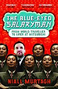 Blue Eyed Salaryman From World Traveller to Lifer at Mitsubishi