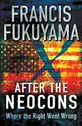After The Neocons America At The Crossro