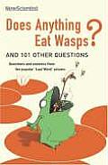 Does Anything Eat Wasps & 101 Other Ques