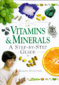Vitamins & Minerals In A Nutshell