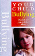 Your Child Bullying Practical & Easy To