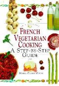 French Vegetarian Cooking In A Nutshell