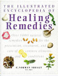 Illustrated Encyclopedia Of Healing Remedies