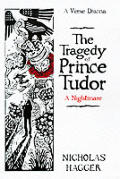 Tragedy Of Prince Tudor A Nightmare