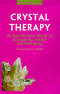 Crystal Therapy An Introduction Guide To Crystals For