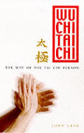 Wu Chi Tai Chi The Way Of The Tai Chi