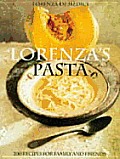 Lorenzas Pasta 200 Recipes For Family