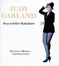 Judy Garland Beyond The Rainbow