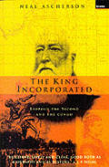 King Incorporated Leopold The Second &