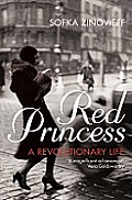 Red Princess: a Revolutionary Life