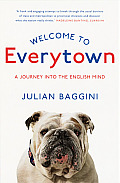 Welcome to Everytown A Journey Into the English Mind