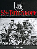 Ss Totenkopf The History Of The Death