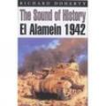 The Sound of History: El Alamein 1942
